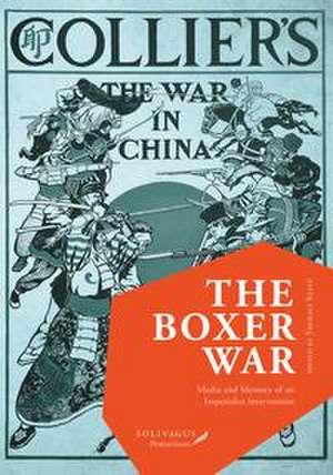 The Boxer War. de Thoralf Klein