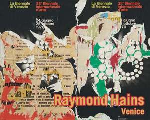 Raymond Hains de Hains, Raymond