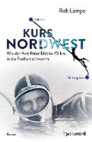 Kurs NordWest de Rob Lampe