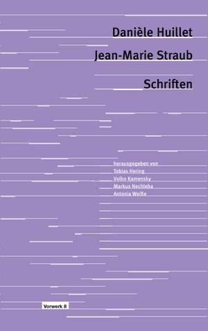 Schriften de Danièle Huillet
