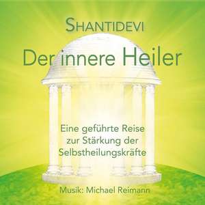 Der innere Heiler de Shantidevi