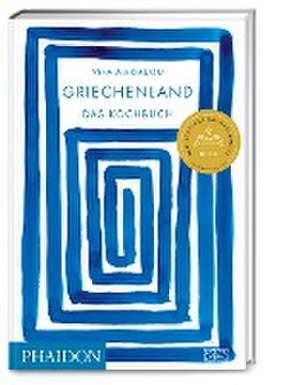 Griechenland - Das Kochbuch de Vefa Alexiadou