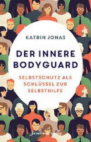 Der innere Bodyguard de Katrin Jonas