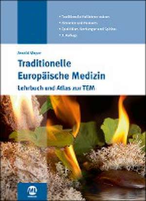 Traditionelle Europäische Medizin de Arnold Mayer