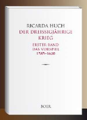 Der Dreißigjährige Krieg de Ricarda Huch