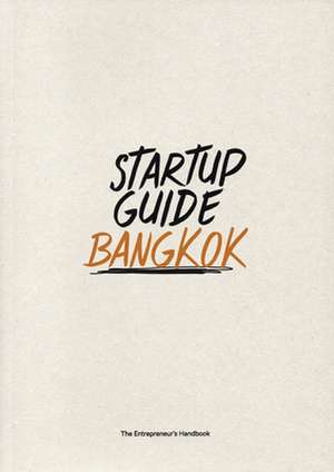 Startup Guide Bangkok de Startup Guide