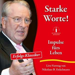 Starke Worte! de Nikolaus B. Enkelmann