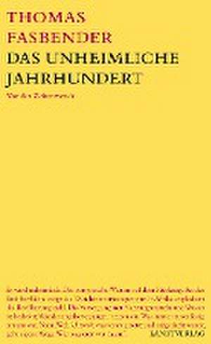 Das unheimliche Jahrhundert de Thomas Fasbender