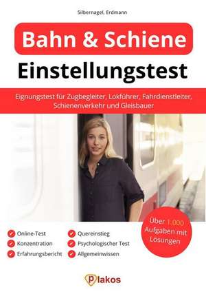 Einstellungstest Bahn und Schienenverkehr de Philipp Silbernagel