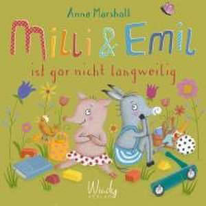 Milli & Emil ist gar nicht langweilig de Anna Marshall