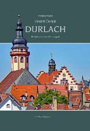 Stadtführer Durlach de Wolfgang Wegner