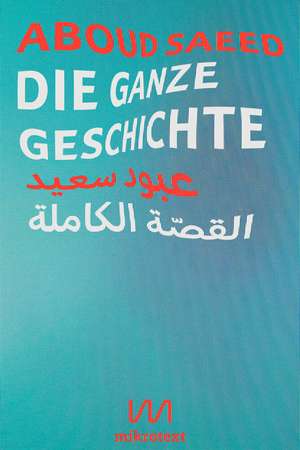 Die ganze Geschichte de Aboud Saeed