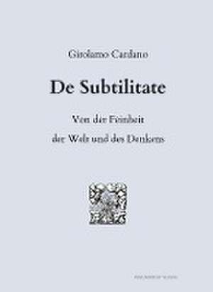 De Subtilitate de Girolamo Cardano