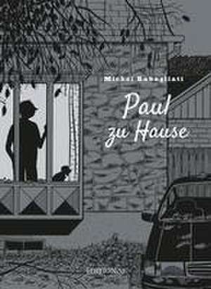 PAUL ZU HAUSE de Michel Rabagliati