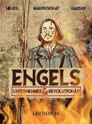 Engels - Revolutionär Und Unternehmer de Chris Heuer