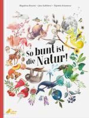 So bunt ist die Natur! de Jana Sedlácková