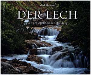 Der Lech de Mark Robertz
