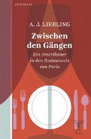 Zwischen den Gängen de A. J. Liebling