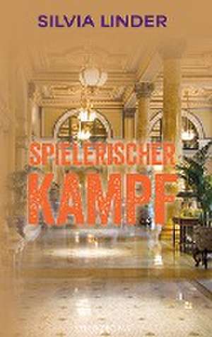 Spielerischer Kampf de Silvia Linder