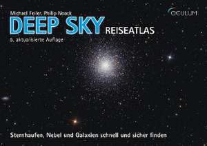 Deep Sky Reiseatlas de Michael Feiler