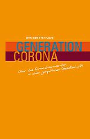 Generation Corona de Bernhard Heinzlmaier