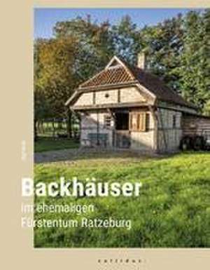 Backhäuser im ehemaligen Fürstentum Ratzeburg de Olaf Both