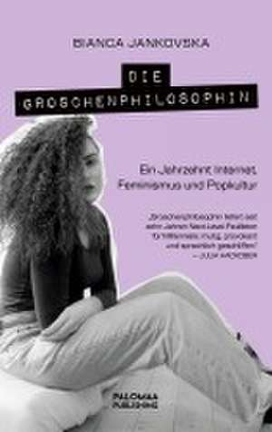 Die Groschenphilosophin de Bianca Jankovska