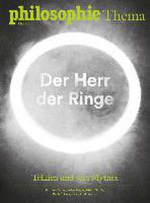 Philosophie Magazin Sonderausgabe "Herr der Ringe" de Anne-Sophie Moreau