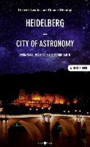 Heidelberg - City of Astronomy de Dietrich Lemke