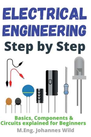 Wild, M: Electrical Engineering | Step by Step