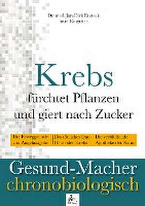 Krebs fürchtet Pflanzen und giert nach Zucker de Jan-Dirk Fauteck