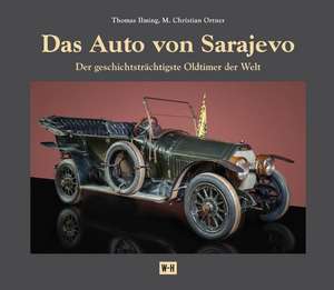 Das Auto von Sarajevo de Christian M Ortner