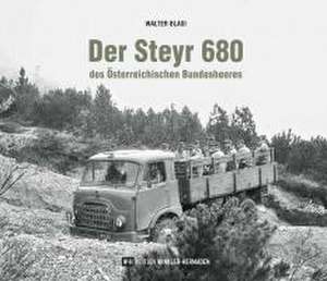 Der Steyr 680 des Österreichischen Bundesheeres de Walter Blasi