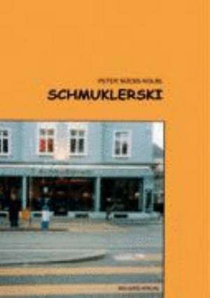 Schmuklerski de Peter Süess-Kolbl