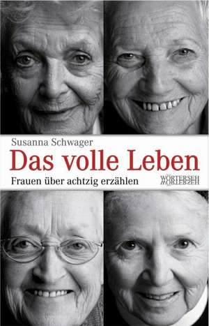 Das volle Leben de Susanna Schwager