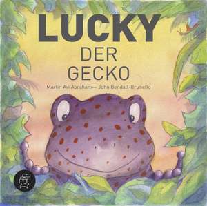 Lucky der Gecko de Martin Avi Abraham