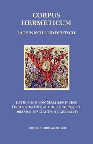 Corpus Hermeticum Lateinisch und Deutsch de P. Martin