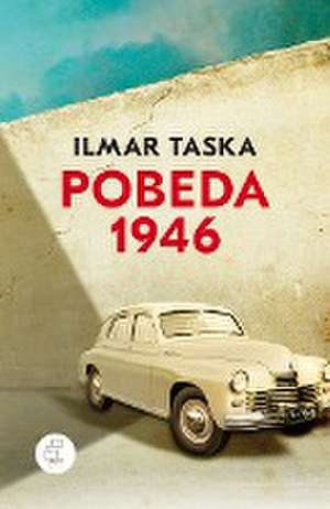 Pobeda 1946 de Ilmar Taska