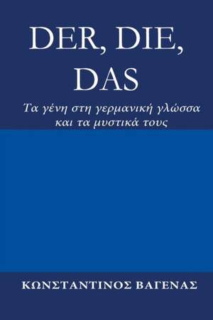 Der, Die, Das de Constantin Vayenas