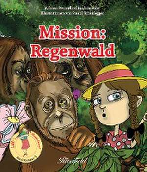 Mission: Regenwald de Alfonso Pecorelli