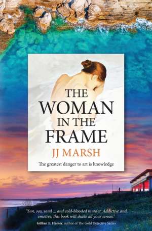 The Woman in the Frame de Jj Marsh