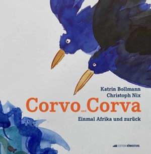 Corvo und Corva de Christoph Nix
