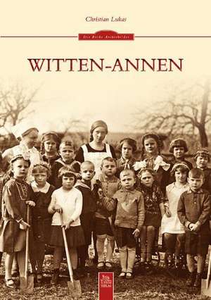 Witten-Annen de Christian Lukas