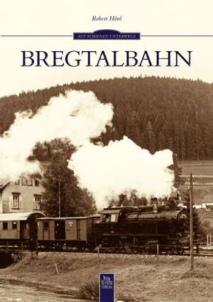 Bregtalbahn de Robert Hönl