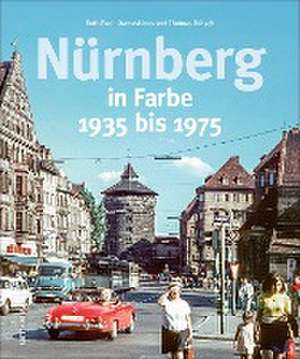 Nürnberg in Farbe de Ruth Bach-Damaskinos