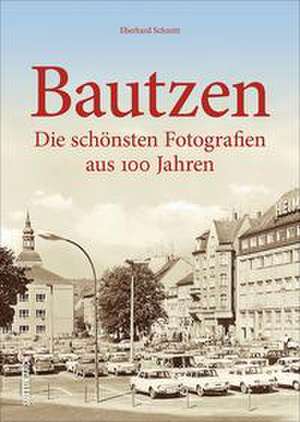 Bautzen de Eberhard Schmitt