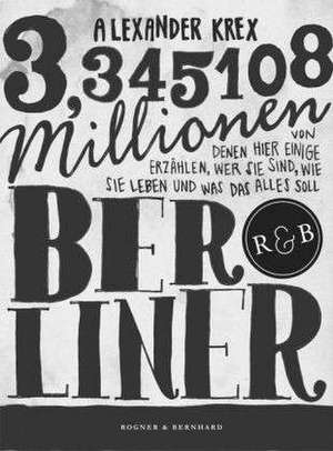 3,345108 Millionen Berliner de Alexander Krex