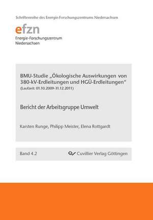 BMU-Studie "Ökologische Auswirkungen von 380-kV-Erdleitungen und HGÜ-Erdleitungen" de Karsten Runge