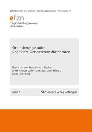 Orientierungsstudie Regelbarer Ortsnetztransformatoren de Hans-Peter Beck