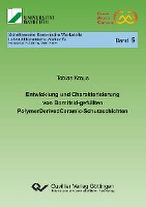 Entwicklung und Charakterisierung von Bornitrid-gefüllten PolymerDerivedCeramic-Schutzschichten de Tobias Kraus